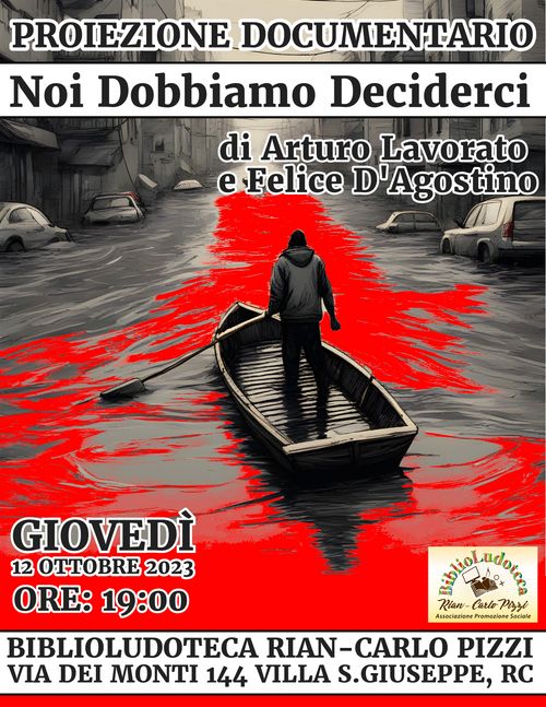 Noi Dobbiamo Deciderci - Proiezione Documentario